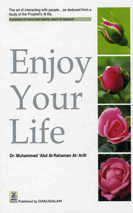Enjoy Your Life Bangla By Abdur-Rahman al-'Areefy